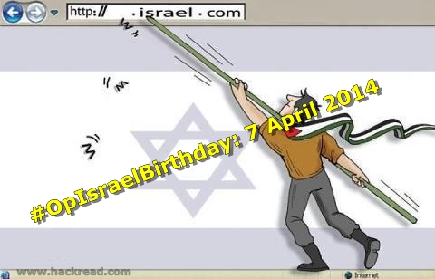 opisraelbirthday-hackers-of-the-world-uniting-forces-for-a-massive-cyber-attack-over-israel-on-7-april-2014-1