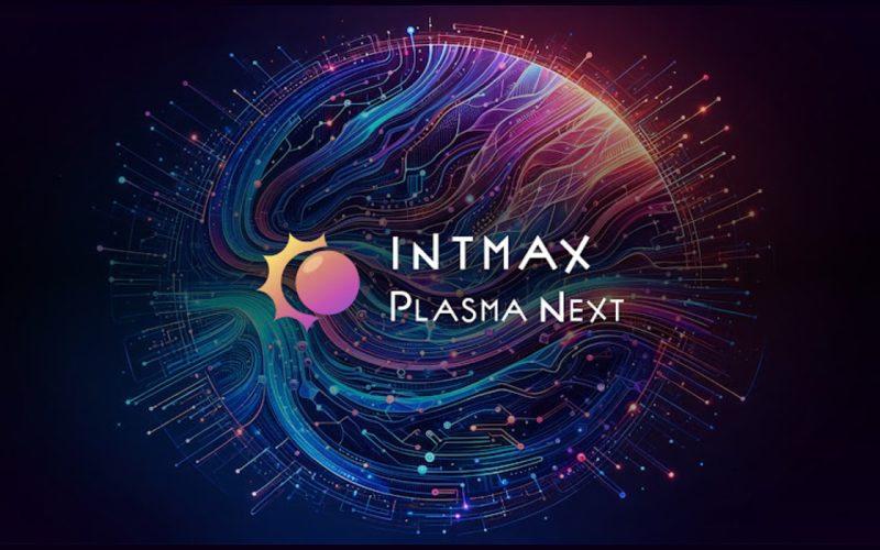 INTMAX Launches Plasma Next to Scale Ethereum with Stateless Layer