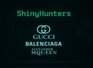 Gucci, Balenciaga and Alexander McQueen Breach Linked to ShinyHunters