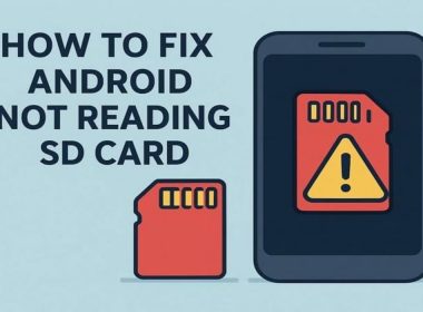 Android Not Reading SD Card? Here’s How to Fix it