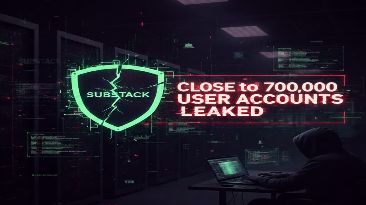 Substack Breach: 662,752 User Records Leaked on Cybercrime Forum