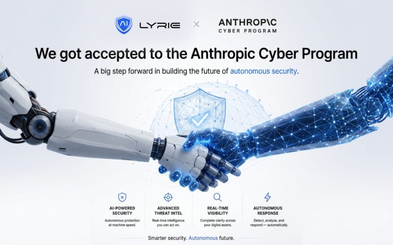 Lyrie.ai Joins First Batch of Anthropic’s Cyber Verification Program