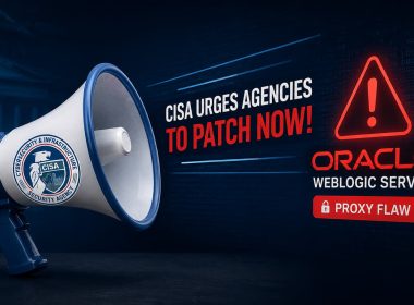 CISA Warns Agencies to Patch Actively Exploited Oracle WebLogic Proxy Flaw