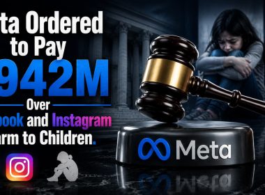 Meta Ordered to Pay $942M Over Facebook and Instagram Harm to Children