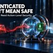 Authenticated Doesn’t Mean Safe: Why AI Agents Need Action-Level Security